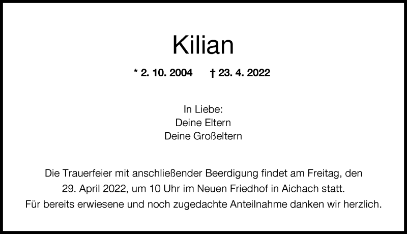 Traueranzeige für Kilian  vom 27.04.2022 aus Aichacher Nachrichten