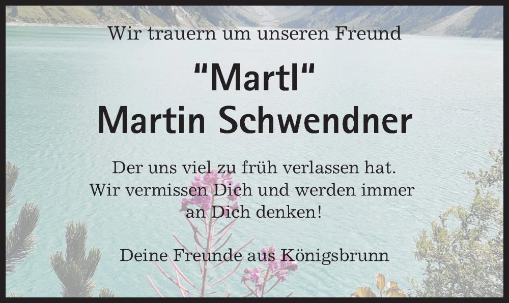  Traueranzeige für Martin Schwendner vom 07.05.2022 aus Schwabmünchner Allgemeine