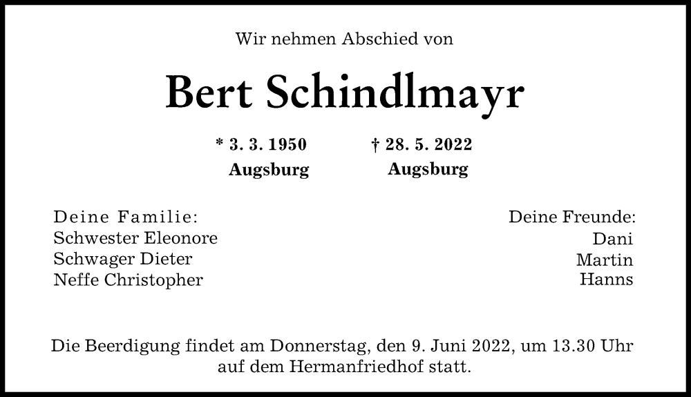  Traueranzeige für Bert Schindlmayr vom 04.06.2022 aus Augsburger Allgemeine