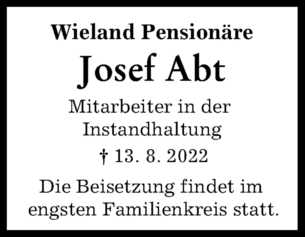  Traueranzeige für Josef Abt vom 19.08.2022 aus Illertisser Zeitung, Neu-Ulmer Zeitung