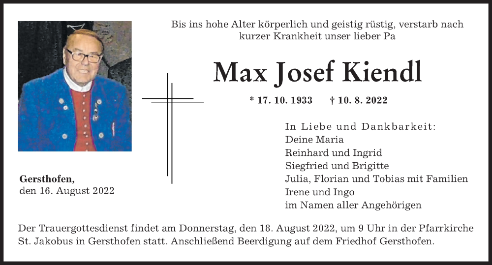  Traueranzeige für Max Josef Kiendl vom 16.08.2022 aus Augsburger Allgemeine