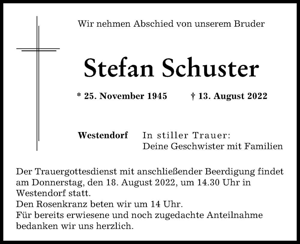  Traueranzeige für Stefan Schuster vom 16.08.2022 aus Augsburg-Land