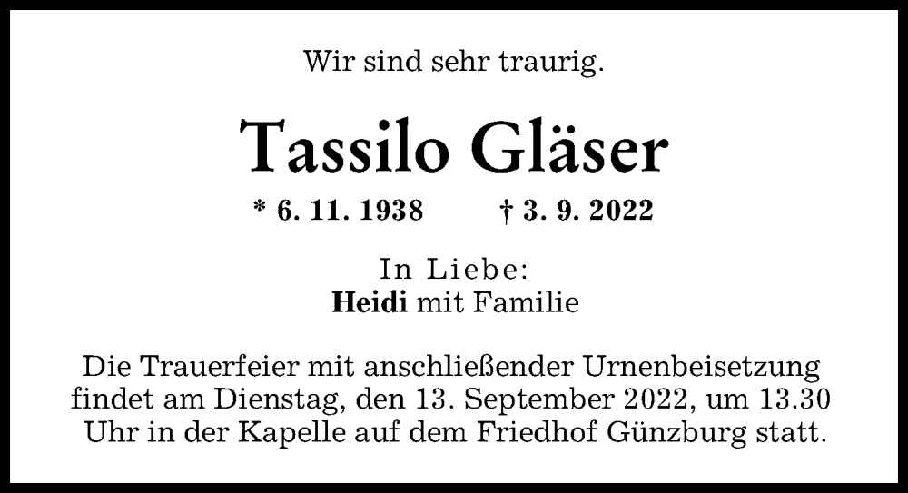  Traueranzeige für Tassilo Gläser vom 08.09.2022 aus Günzburger Zeitung