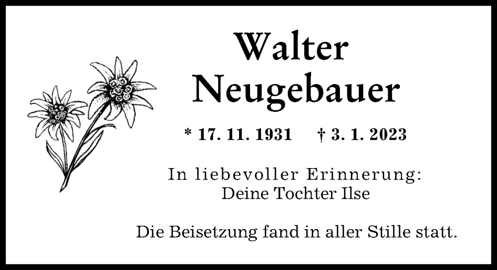  Traueranzeige für Walter Neugebauer vom 28.01.2023 aus Augsburger Allgemeine