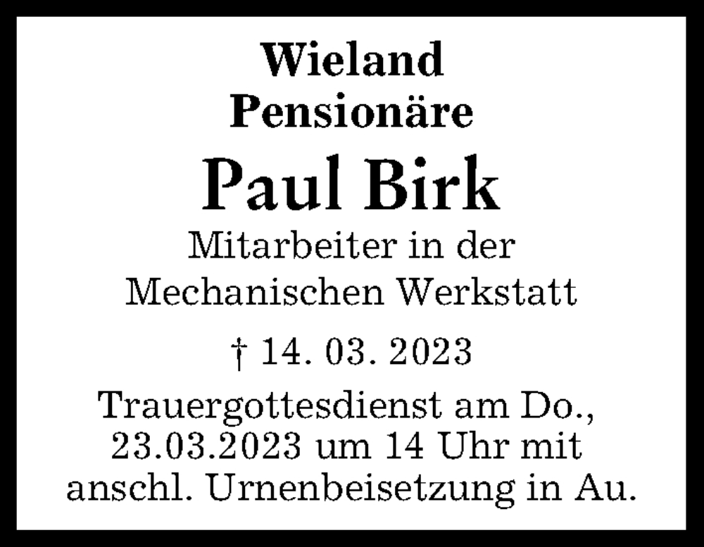  Traueranzeige für Paul Birk vom 22.03.2023 aus Illertisser Zeitung, Neu-Ulmer Zeitung