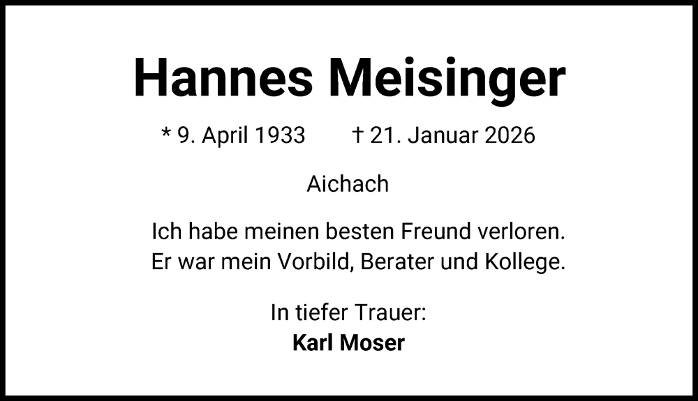  Traueranzeige für Hannes Meisinger vom 31.01.2026 aus Aichacher Nachrichten