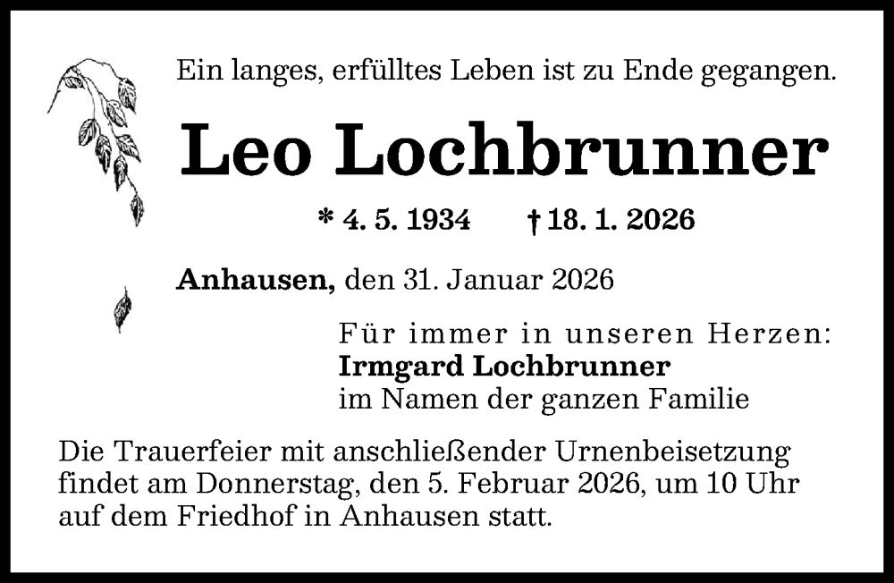  Traueranzeige für Leo Lochbrunner vom 31.01.2026 aus Augsburg-Land