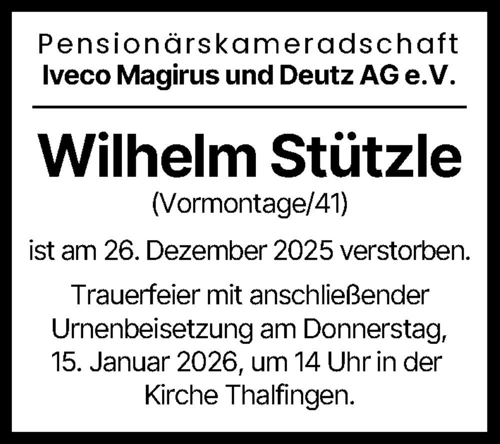  Traueranzeige für Wilhelm Stützle vom 16.01.2026 aus Günzburger Zeitung, Illertisser Zeitung, Neu-Ulmer Zeitung