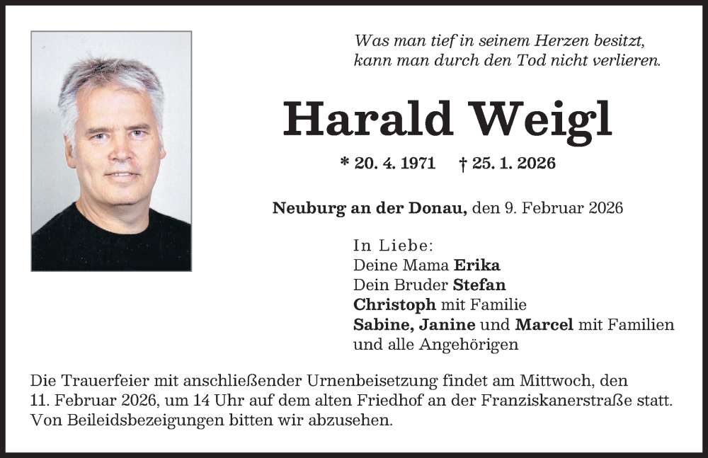  Traueranzeige für Harald Weigl vom 09.02.2026 aus Neuburger Rundschau