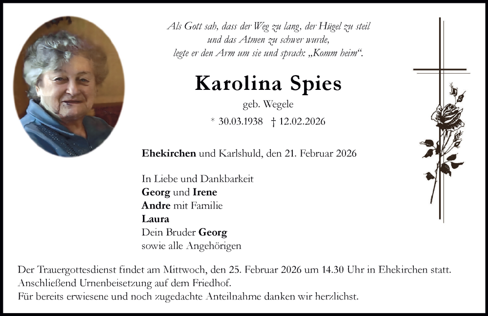  Traueranzeige für Karolina Spies vom 21.02.2026 aus Neuburger Rundschau