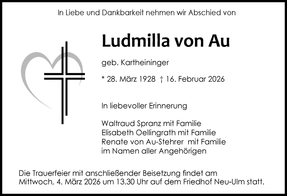  Traueranzeige für Ludmilla von Au vom 28.02.2026 aus Neu-Ulmer Zeitung, Augsburger Allgemeine