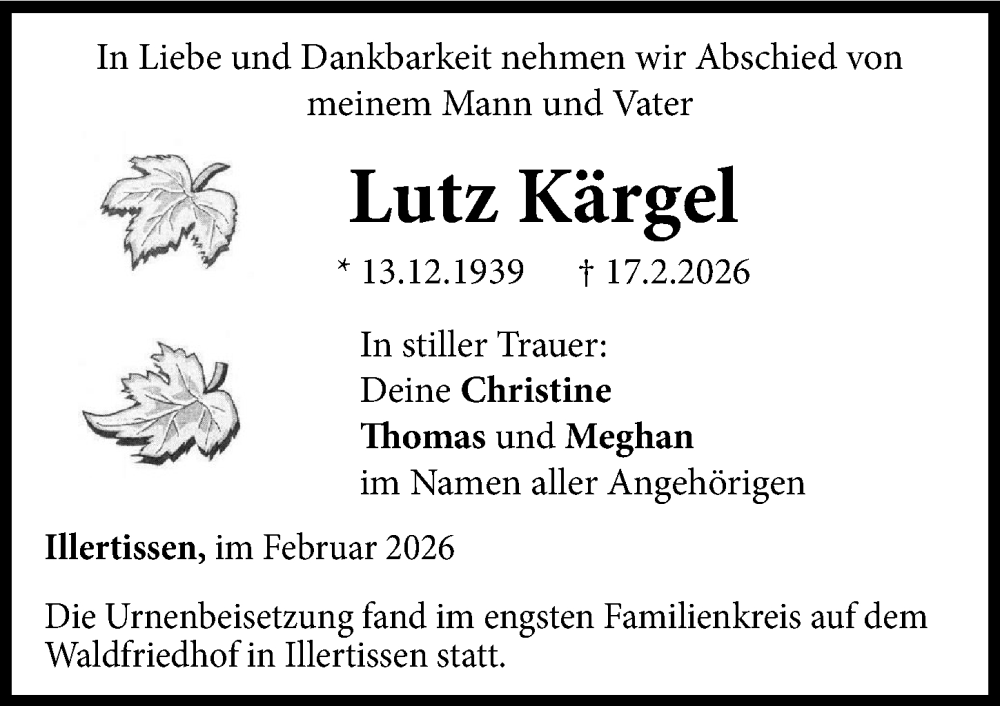  Traueranzeige für Lutz Kärgel vom 27.02.2026 aus Illertisser Zeitung