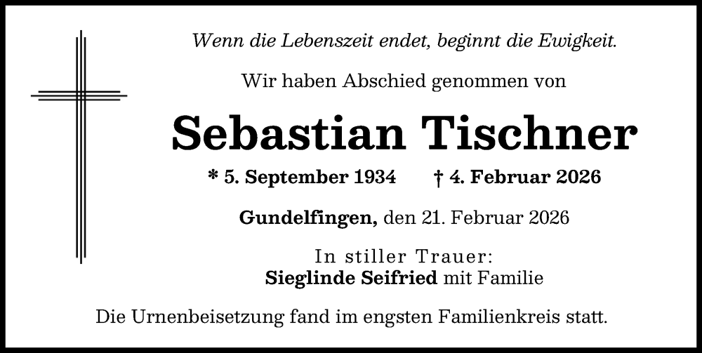  Traueranzeige für Sebastian Tischner vom 21.02.2026 aus Donau Zeitung